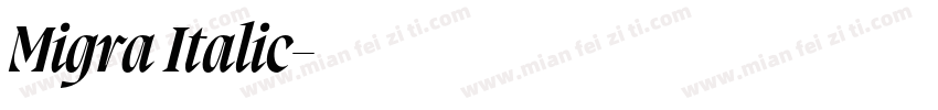 Migra Italic字体转换